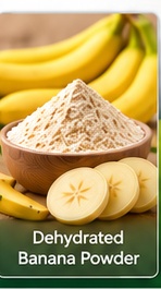 Dehydrated Banana Powder